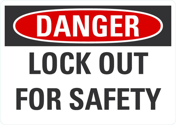 DANGER Look Out For Safety Sign LCU4-0425-NA_10X7