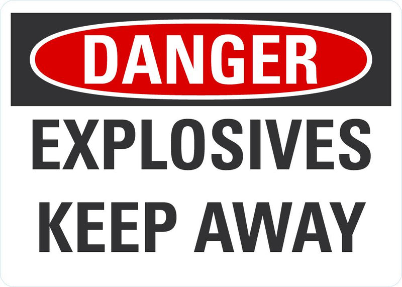 DANGER Explosives, Keep Away Sign LCU4-0432-NA_14X10
