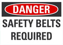 DANGER Safety Belts Required Sign LCU4-0451-NA_14X10