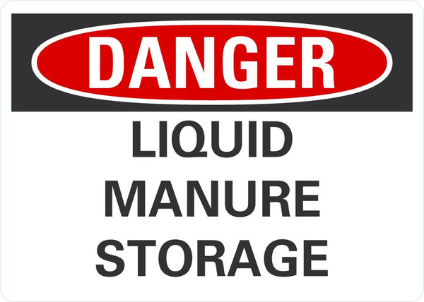 DANGER Liquid Manure Storage Sign LCU4-0452-NA_10X7