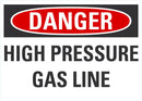 DANGER High Pressure Gas Line Sign LCU4-0456-NA_10X7
