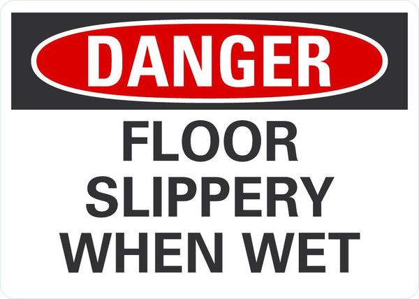 DANGER Floor Slippery When Wet Sign LCU4-0461-NA_10X7