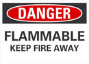 DANGER Flammable, Keep Fire Away Sign LCU4-0472-NA_10X7