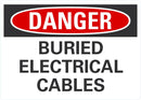 DANGER Buried Electrical Cables Sign LCU4-0479-NA_10X7