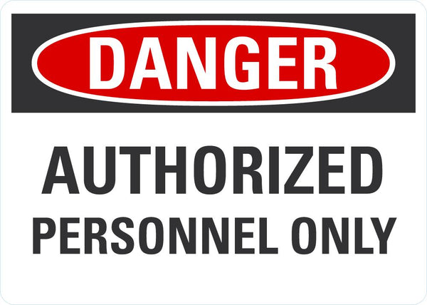 DANGER Authorized Personnel Only Sign LCU4-0484-ND_10X7