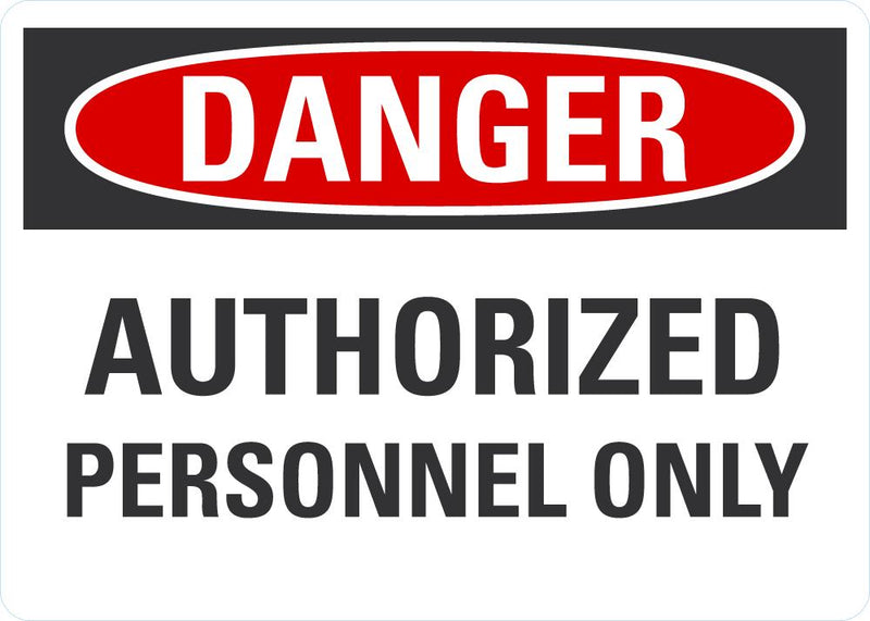DANGER Authorized Personnel Only Sign LCU4-0484-ND_10X7