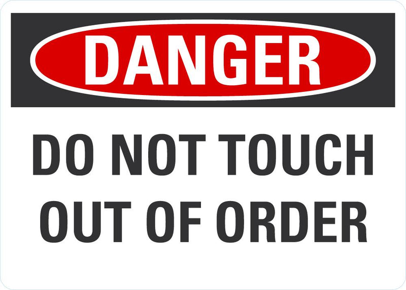 DANGER Do Not Touch, Out Of Order Sign LCU4-0488-NA_10X7