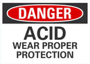 DANGER Acid! Wear Proper Protection Sing LCU4-0494-NA_10X7