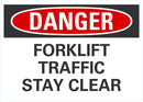 DANGER Forklift Traffic, Stay Clear sign LCU4-0496-NA_10X7