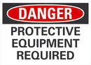 DANGER Protective Equipment Required Sign LCU4-0504-NA_10X7