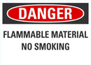 DANGER Flammable Materials, No smoking Sign LCU4-0505-NA_10X7