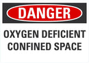 DANGER Oxygen Deficient Confined Space Sign LCU4-0518-RA_10X7