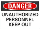 DANGER Unauthorized Personnel Keep Out Sign LCU4-0519-NA_10X7