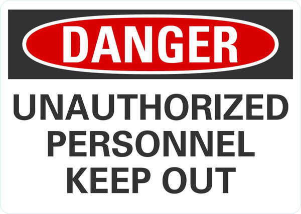 DANGER Unauthorized Personnel Keep Out Sign LCU4-0519-NA_10X7