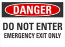DANGER Do Not Enter, Emergency Exit Only Sign LCU4-0521-NA_10X7