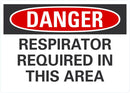 DANGER Respirator Required In This Area Sign LCU4-0524-NA_10X7