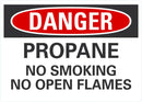 DANGER Propane, No Smoking, No Open Flames Sign LCU4-0530-NA_10X7