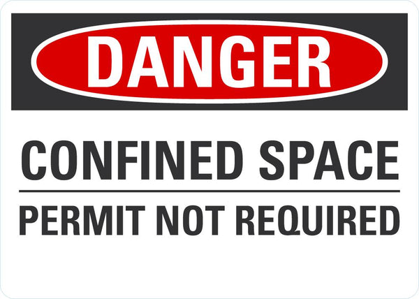 DANGER Confined Space, Permit Not Required Sign LCU4-0534-ND_10X7