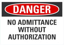 DANGER No Admittance Without Authorization Sign LCU4-0545-NA_10X7
