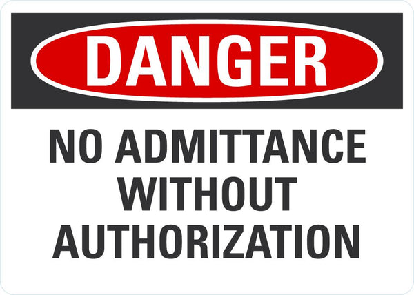 DANGER No Admittance Without Authorization Sign LCU4-0545-NA_10X7