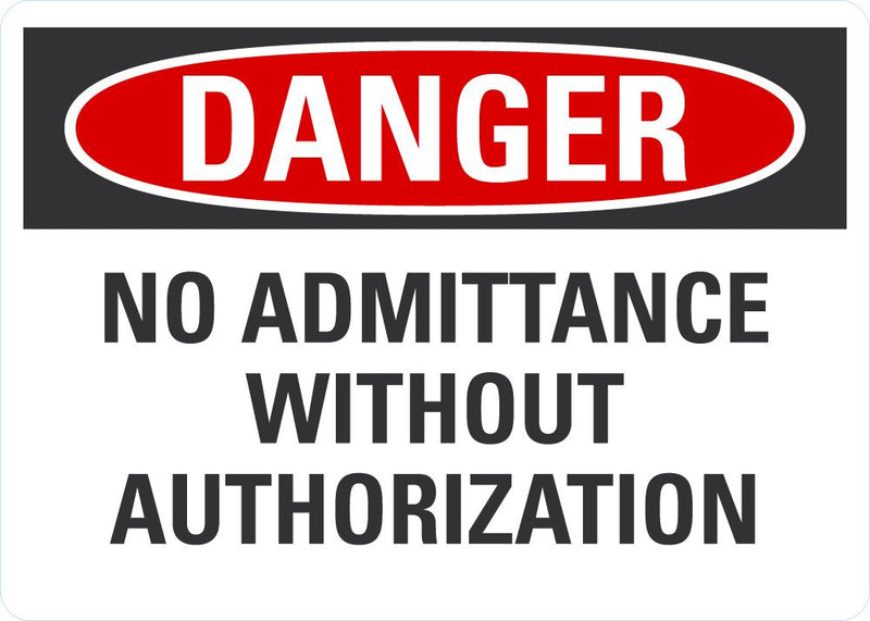 DANGER No Admittance Without Authorization Sign LCU4-0545-NA_10X7