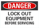 DANGER Lock Out Equipment Before Servicing Sign LCU4-0547-NA_10X7
