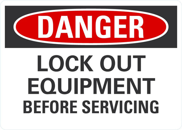 DANGER Lock Out Equipment Before Servicing Sign LCU4-0547-NA_10X7