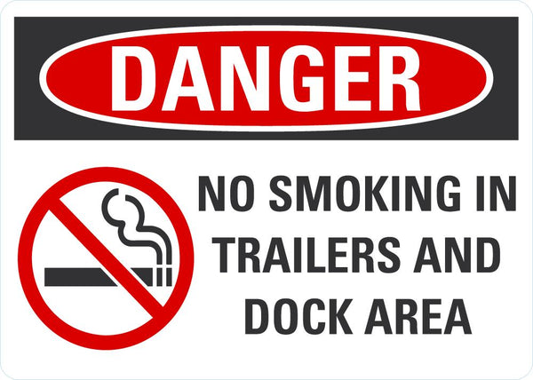 DANGER No Smoking In Trailers And Dock Area Sign LCU4-0551-RA_14x10