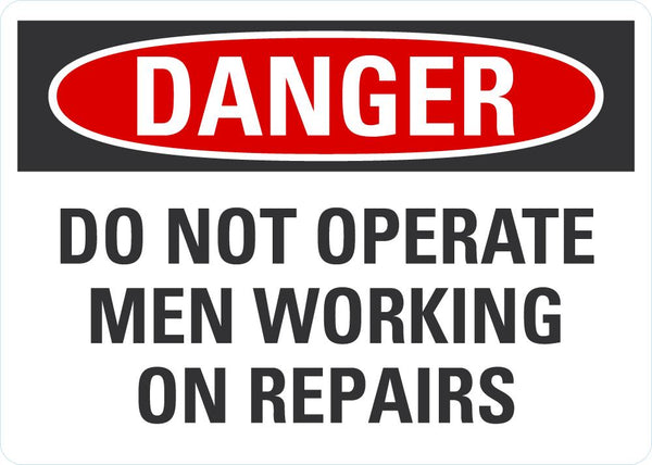 DANGER Do Not Operate Sign LCU4-0556-NA_10X7