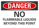 DANGER No Flammable Liquids Beyond This Point Sign LCU4-0565-NA_10X7
