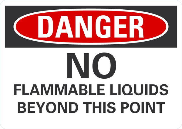 DANGER No Flammable Liquids Beyond This Point Sign LCU4-0565-NA_10X7