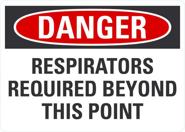 DANGER Respirators Required Beyond This Point Sign LCU4-0567-NA_10X7