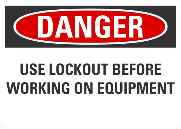 DANGER Use Lockout Before Working On Equipment Sign LCU4-0580-NA_10X7