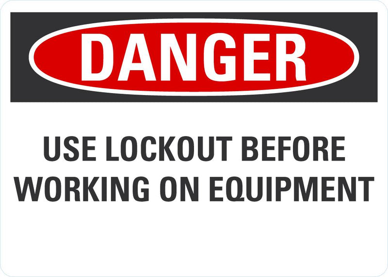 DANGER Use Lockout Before Working On Equipment Sign LCU4-0580-NA_10X7