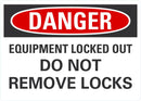 DANGER Equipment Locked Out Sign LCU4-0586-NA_10X7
