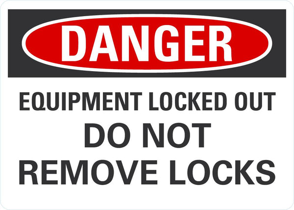 DANGER Equipment Locked Out Sign LCU4-0586-NA_10X7