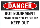 DANGER Hot Equipment Sign LCU4-0606-NA_10X7