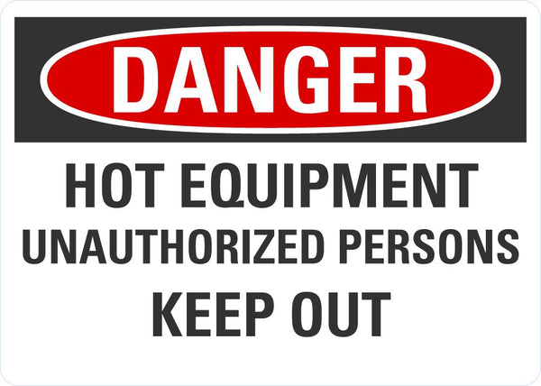 DANGER Hot Equipment Sign LCU4-0606-NA_10X7