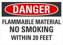 DANGER Flammable Material, No Smoking Sign LCU4-0611-NA_10X7