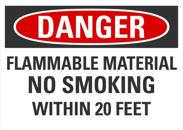 DANGER Flammable Material, No Smoking Sign LCU4-0611-NA_10X7