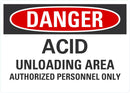 DANGER Acid Unloading Area Sing LCU4-0615-NA_10X7