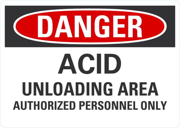 DANGER Acid Unloading Area Sing LCU4-0615-NA_10X7