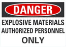 DANGER Explosive Materials Sign LCU4-0617-NA_10X7
