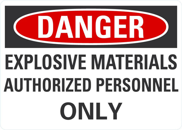 DANGER Explosive Materials Sign LCU4-0617-NA_10X7