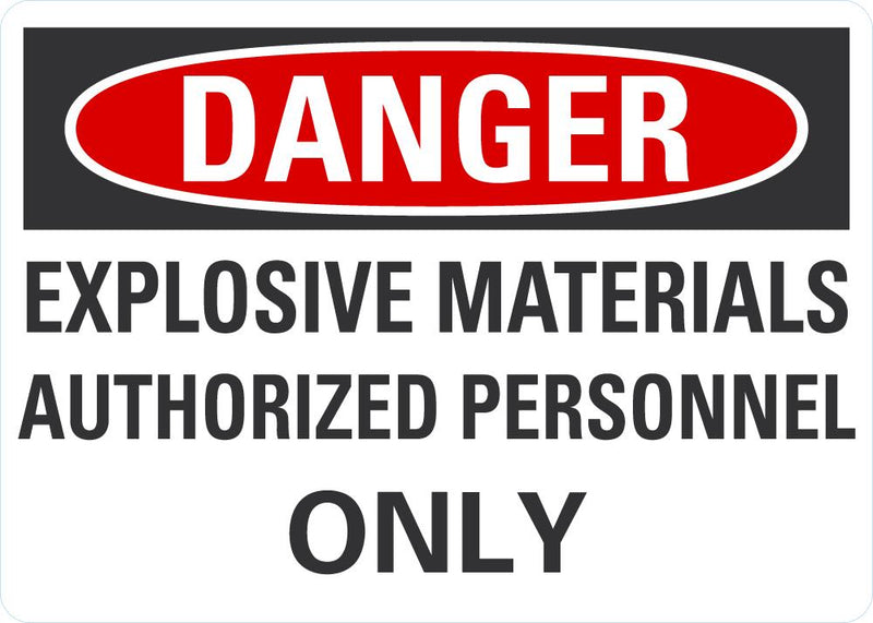 DANGER Explosive Materials Sign LCU4-0617-NA_10X7