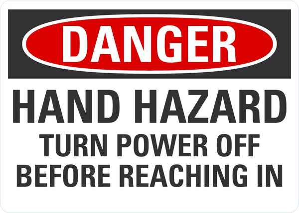 DANGER Hand Hazard, Turn Power Off Before Reaching In Sign LCU4-0618-NA_10X7
