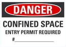 DANGER Confined Space Entry Permit Required Blank Sign LCU4-0638-NA_10X7