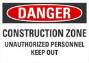DANGER Construction Zone, Keep Out Sign LCU4-0640-NA_10X7