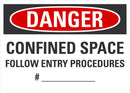DANGER Confined Space Sign LCU4-0646-NA_10X7