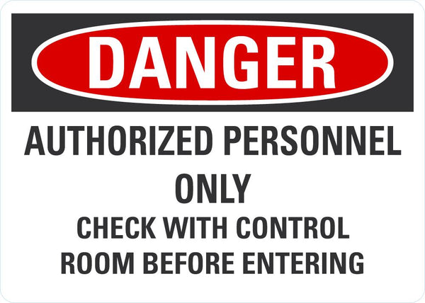 DANGER Authorized Personnel Only Sign LCU4-0687-NA_10X7